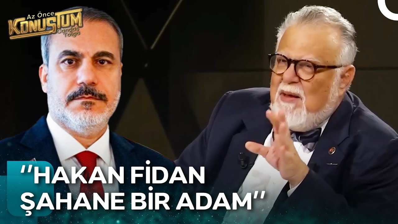 Celal Şengör'ün Hakan Fidan Hayranlığı | Az Önce Konuştum