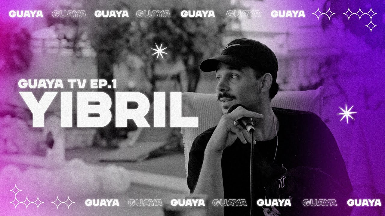 GUAYA TV | EP.1 DE CHÁCHARA CON #YIBRIL