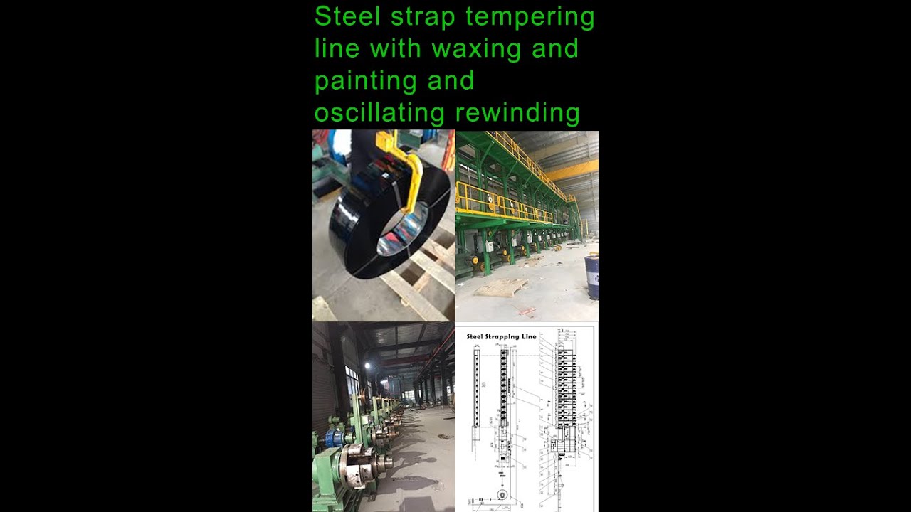 steel strapping tempering line with waxing and painting and oscillating rewinding