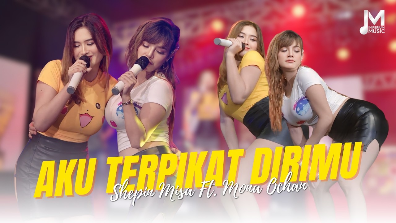 AKU TERPIKAT DIRIMU - SHEPIN MISA FT. MONA OCHAN | DEMI CINTA AKU KEPADAMU (Official Music Video)