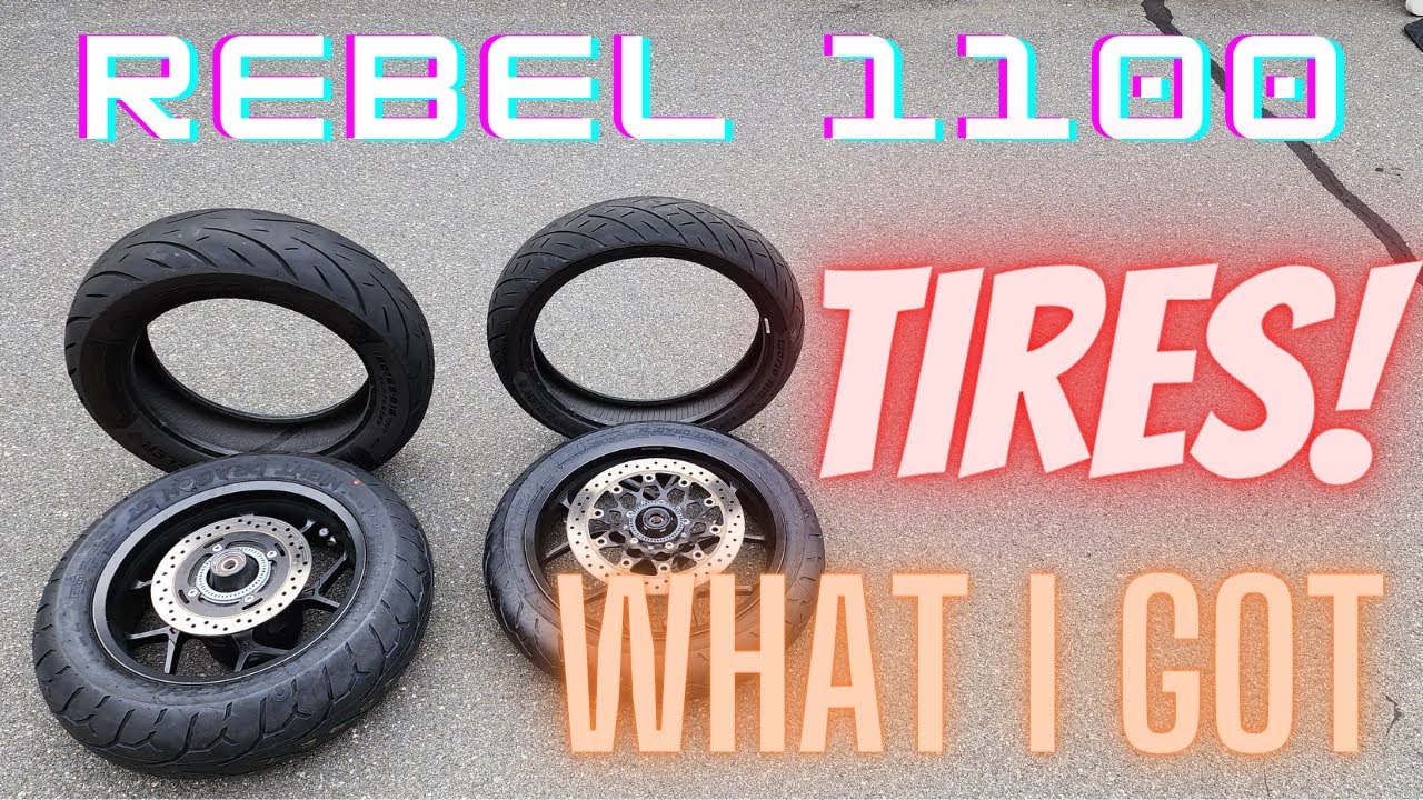 Rebel 1100 Tires: What did I get?