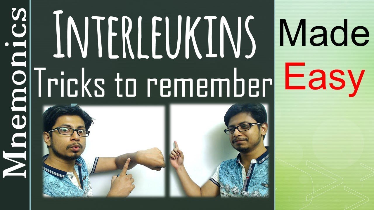 Interleukin mnemonics tricks to remember