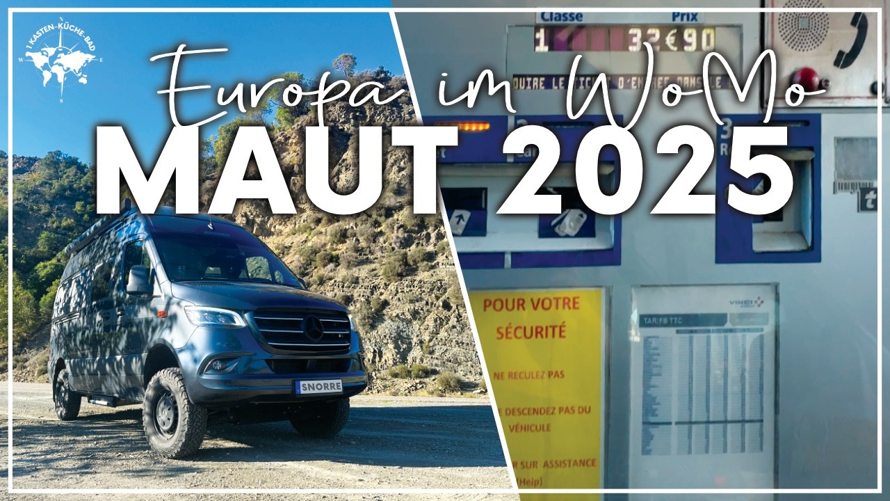 Mautpflicht Wohnmobil 2025 I Maut &uuml;ber 3,5 Tonnen in beliebten Urlaubsl&auml;ndern mit Tipps & Tricks 🚐