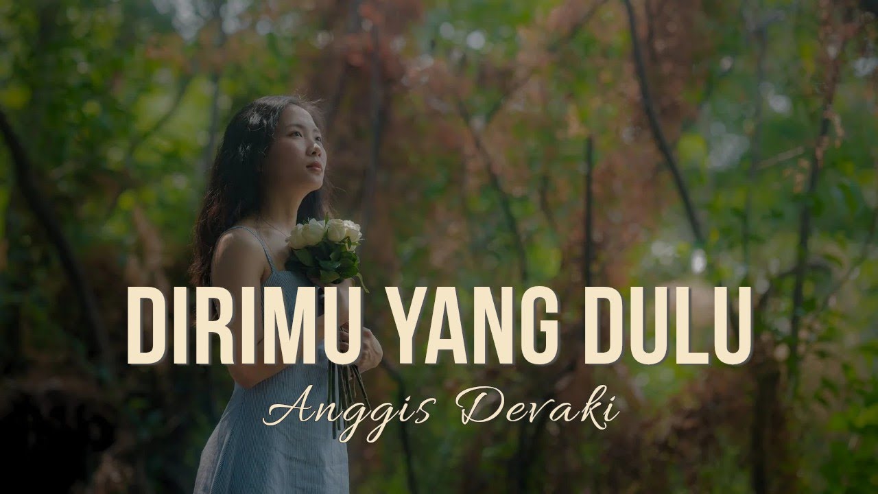 Dirimu Yang Dulu – Anggi Devaki (Emotional Acoustic Cover) | Female Version Paling Ngena