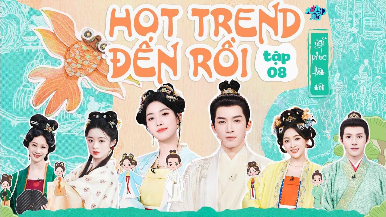【VIETSUB】 SHOW 《HOT TREND ĐẾN RỒI》 TẬP 8 - NGŨ PHÚC LÂM MÔN