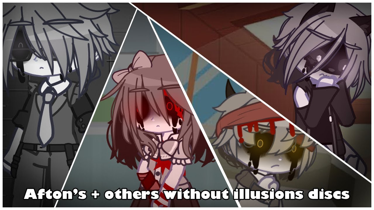 || Afton’s + others without illusion discs ||