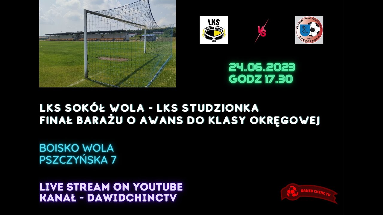 Wola 24.06.2023 | LKS SOKÓŁ WOLA - LKS STUDZIONKA | NA ŻYWO