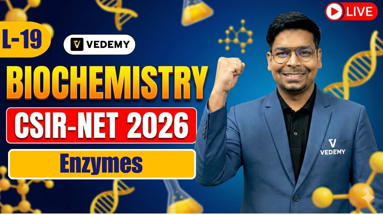 CSIR-UGC-NET 2026 | L19 | Biochemistry | Enzymes | Unit 1 | Dr. Virendra Singh | CSIR | GATE |