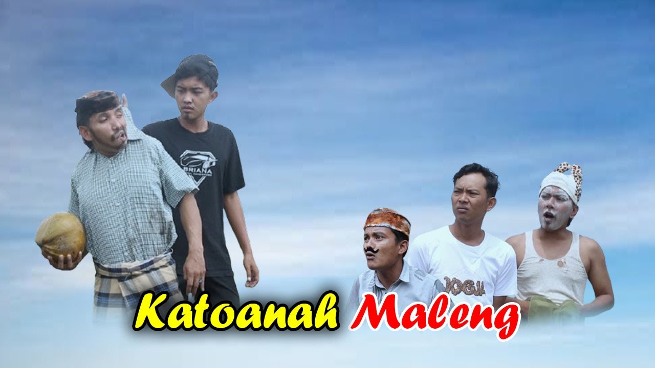 KATOANAH MALENG || KOMEDI MADURA