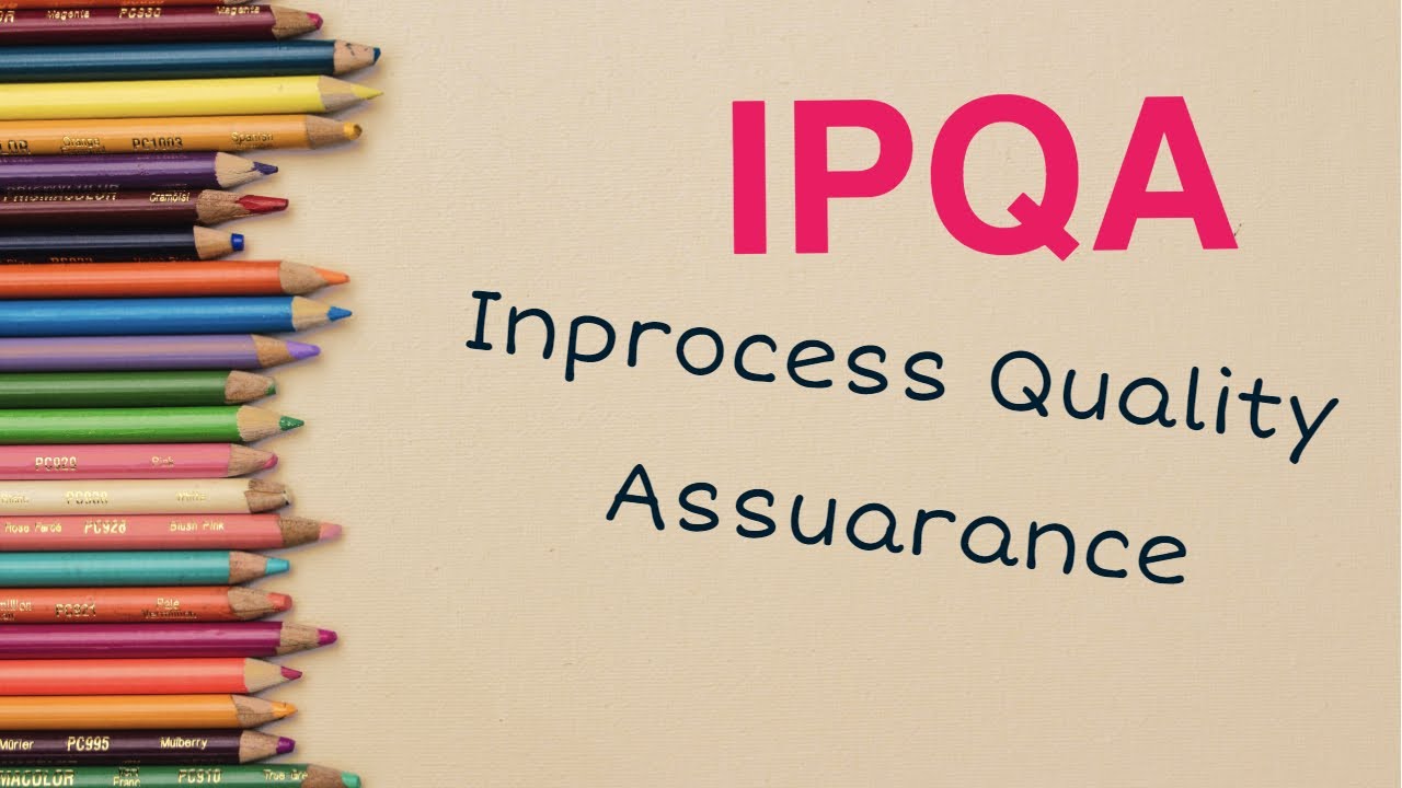 IPQA Department in Pharma Manufacturing | In-Process Quality Assurance Explained