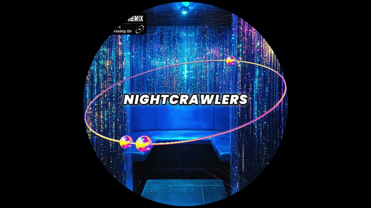 Nightcrawlers - Push The Feeling On (Shibuya793 Remix)