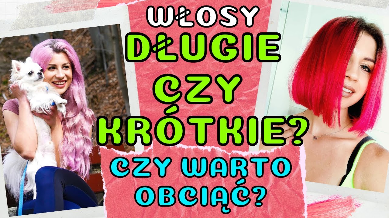 WADY I ZALETY DŁUGICH I KRÓTKICH WŁOSÓW - Czy Warto Obciąć Włosy? Jak Podjąć Decyzję o Obcięciu
