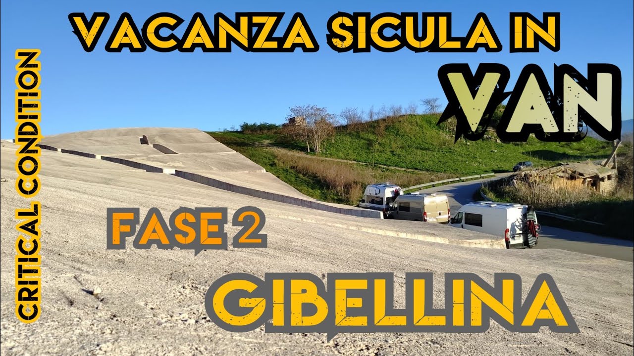 Viaggio in Sicilia in Van : Vecchia e Nuova Gibellina  ,Il Cretto di Burri. Fase 2