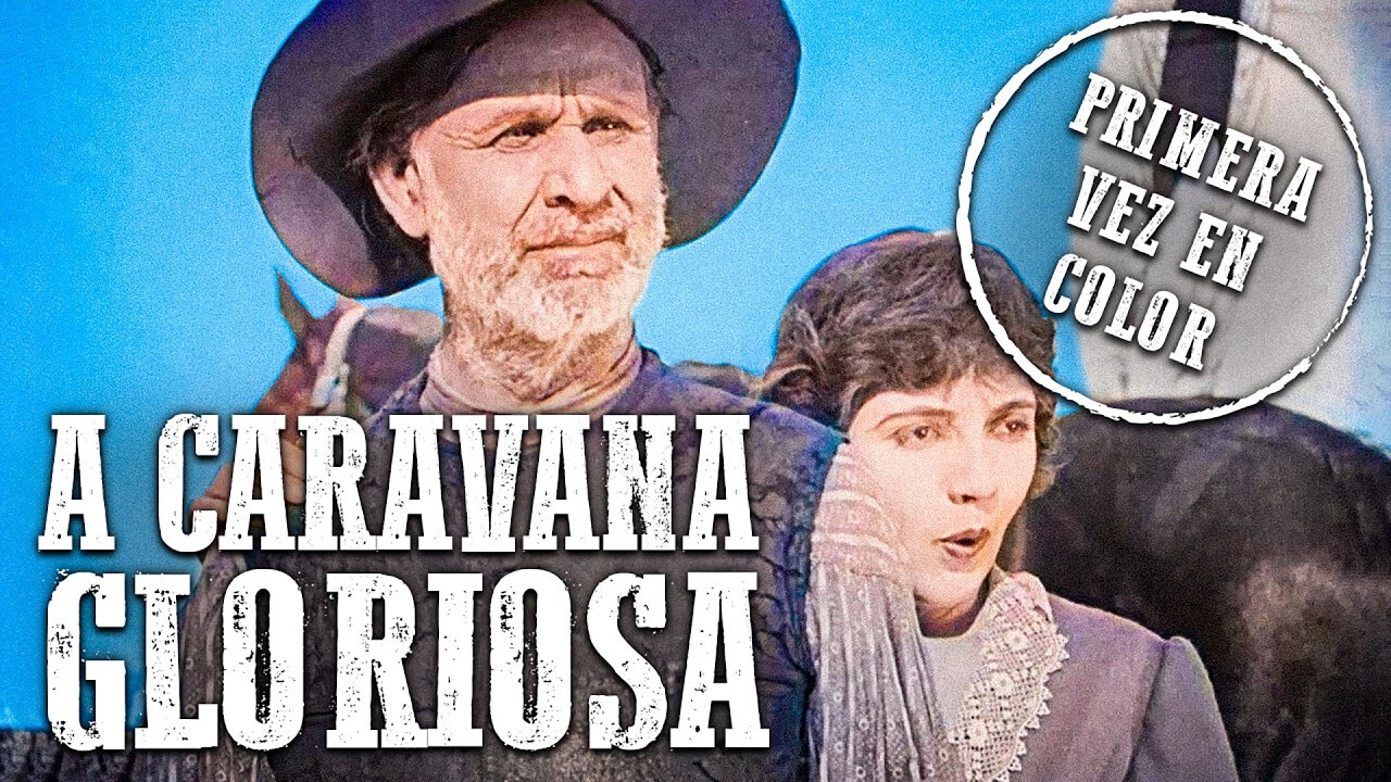 A Caravana Gloriosa | Western | Colorido