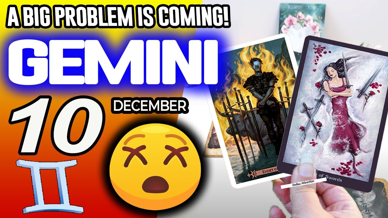 Gemini ♊😖A BIG PROBLEM IS COMING❗😡 horoscope for today DECEMBER 10 2025 ♊ #gemini tarot DECEMBER