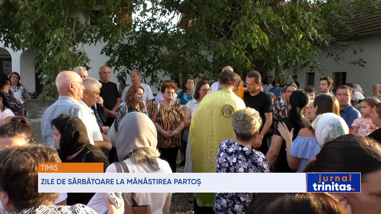 Zile de sărbătoare la Mănăstirea Partoș