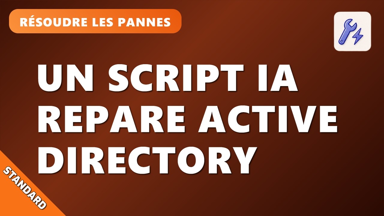 A03EP9 : Active Directory en panne ? Je dépanne avec un script Claude.AI