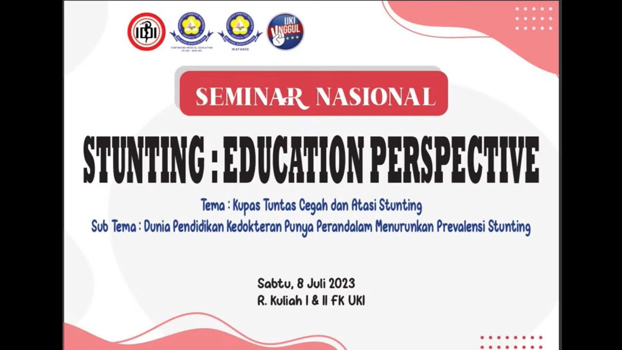 SEMINAR NASIONAL (HYBRID) STUNTING, DARI PERSPEKTIF PENDIDIKAN