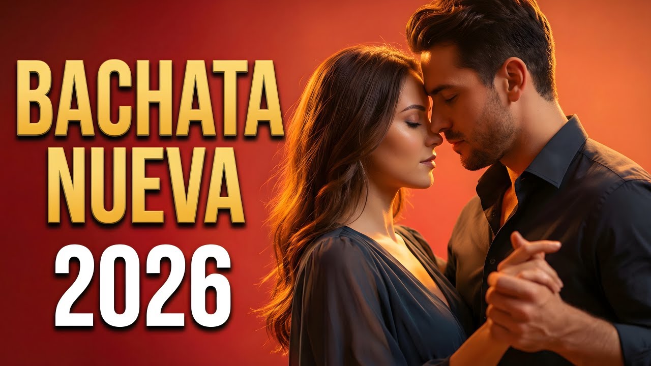 Bachata Mix 2026 Nostalgia del Corazón | Romance Lento