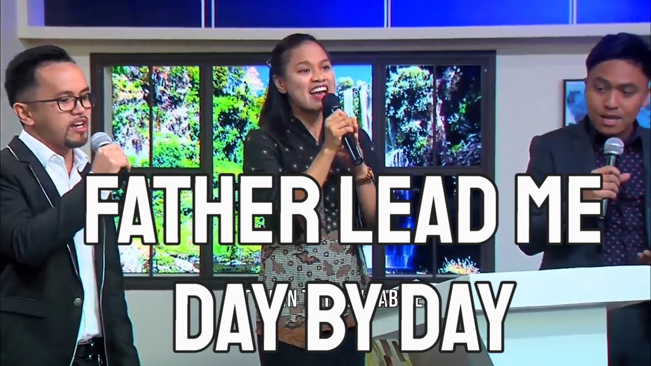 Father, Lead Me Day by Day