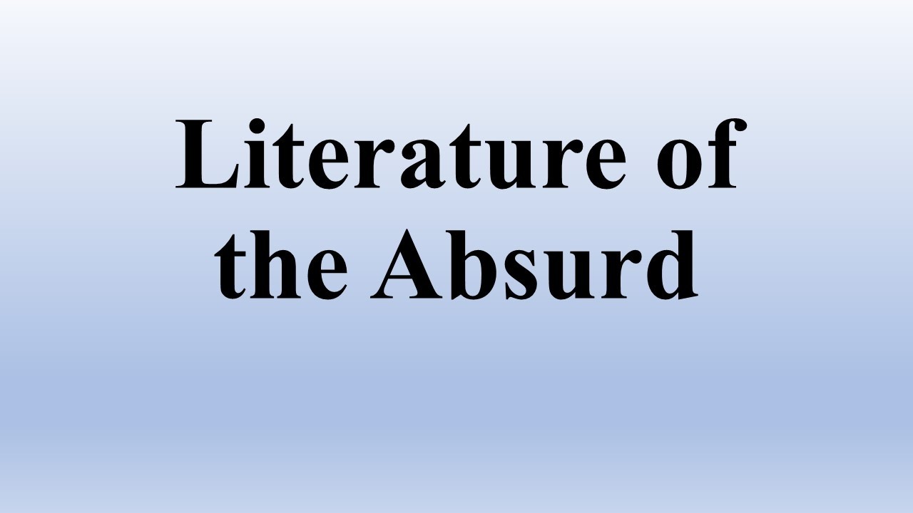 Literature of the Absurd