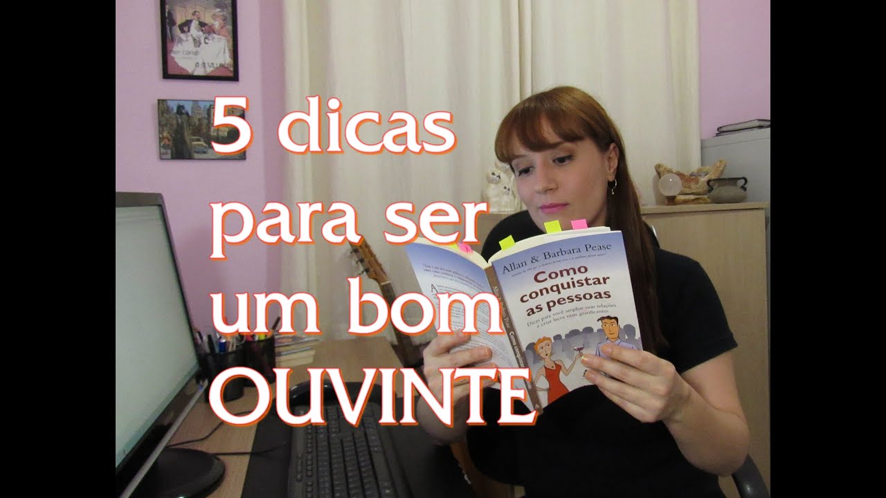 5 dicas para ser um bom OUVINTE