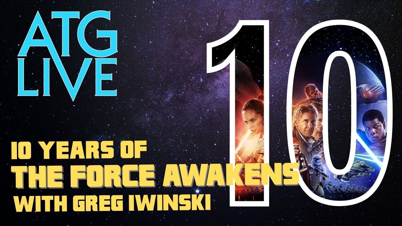 10 Years of The Force Awakens w/ Greg Iwinski 📱