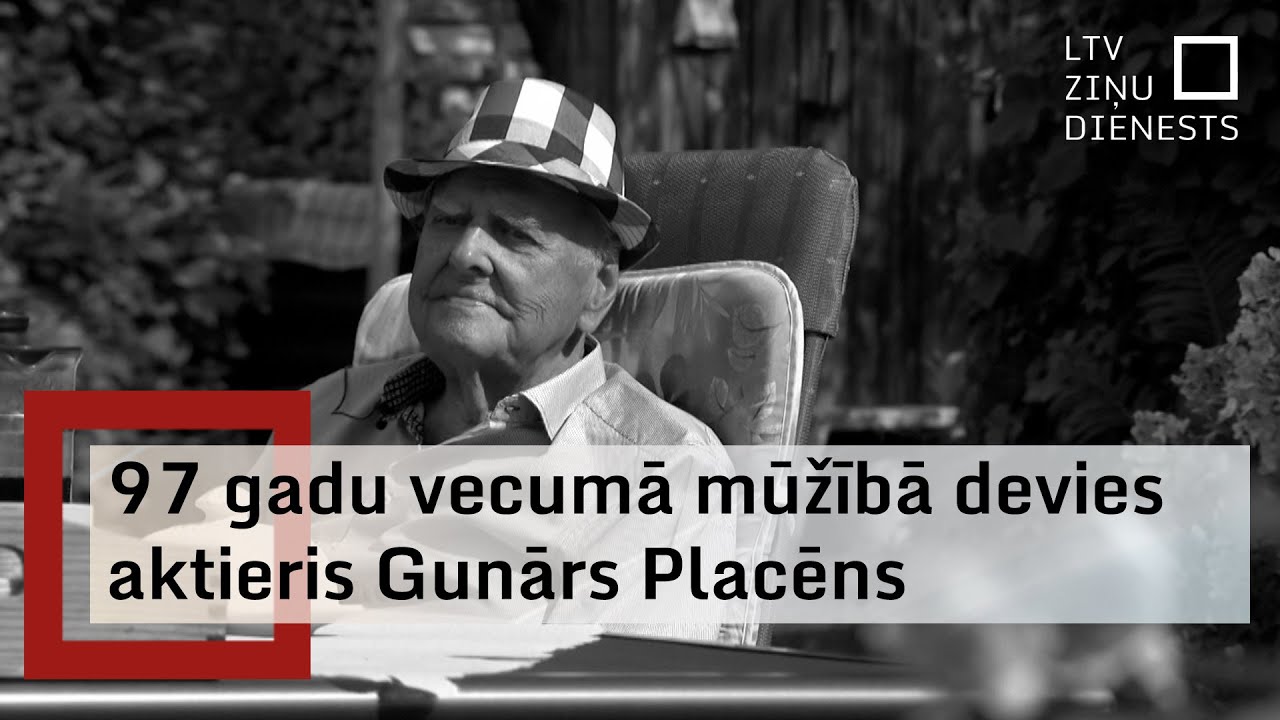 Mūžībā devies leģendārais aktieris Gunārs Placēns