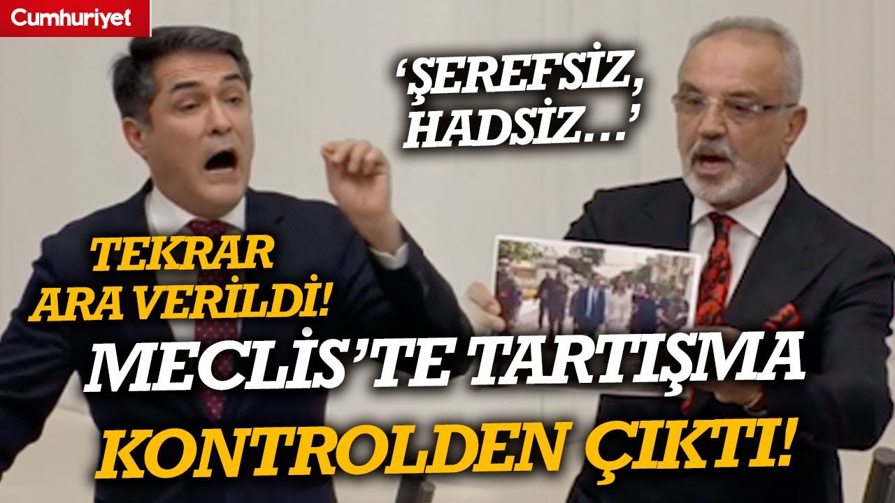 Tutanaklar geldi! Meclis'te tartışma kontrolden &ccedil;ıktı; bitmeyen 'hadsizlik' tartışması