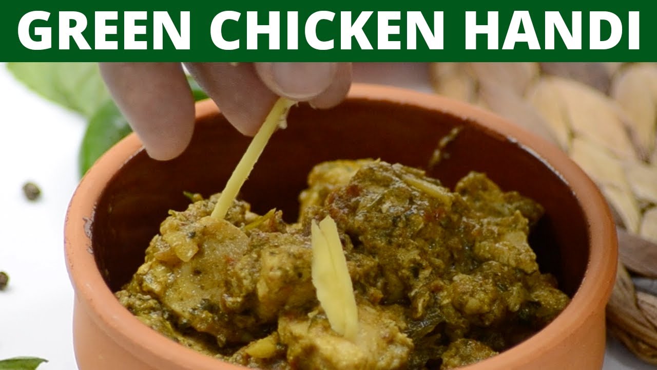 Boneless Chicken Green Handi Recipe in Urdu