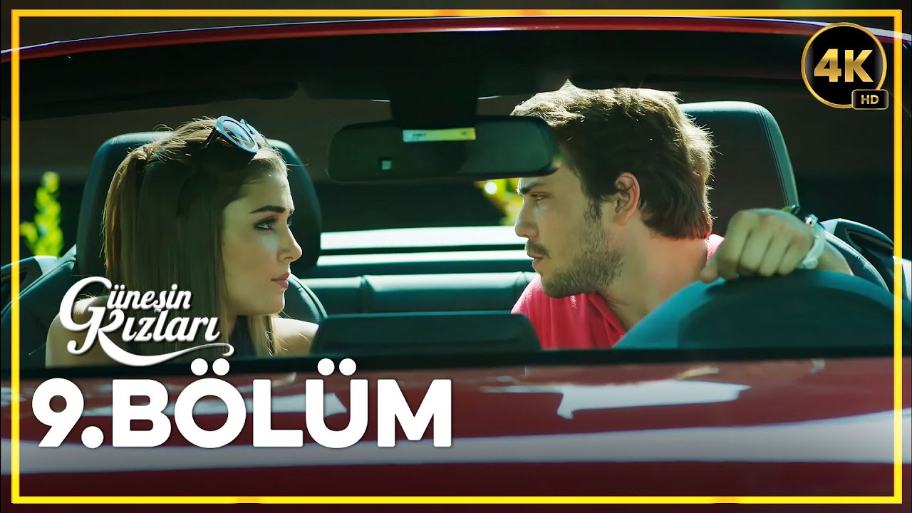 Güneşin Kızları 9. Bölüm 4K