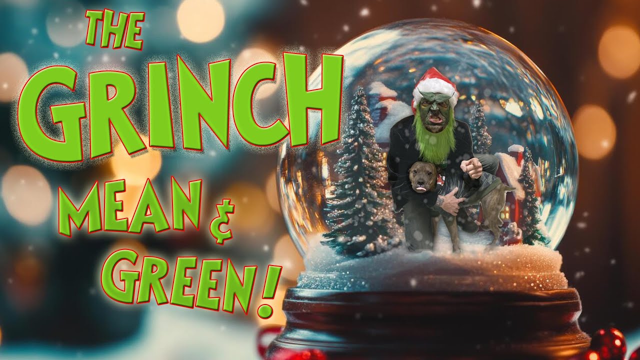 GRINCH - MEAN & GREEN
