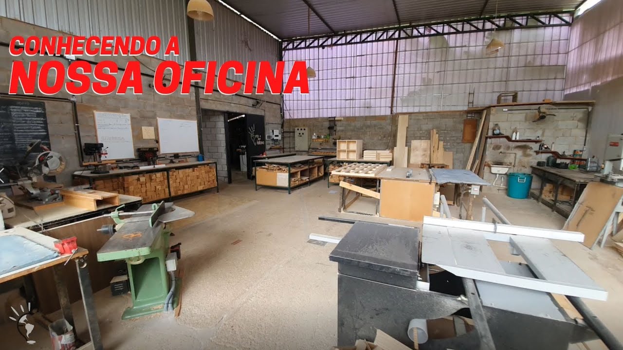 Conhecendo a nossa oficina de marcenaria