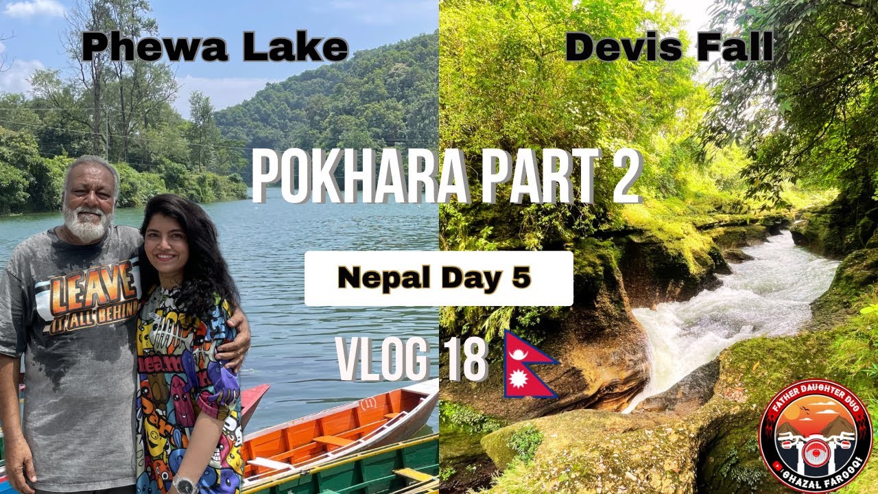 Pokhara PT. 2-Nepal| Father Daughter Duo on Bike