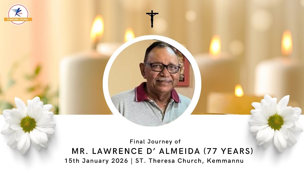 Final Journey of Mr. Lawrence D,Almeida (77 years) | LIVE from Kemmannu | Udupi