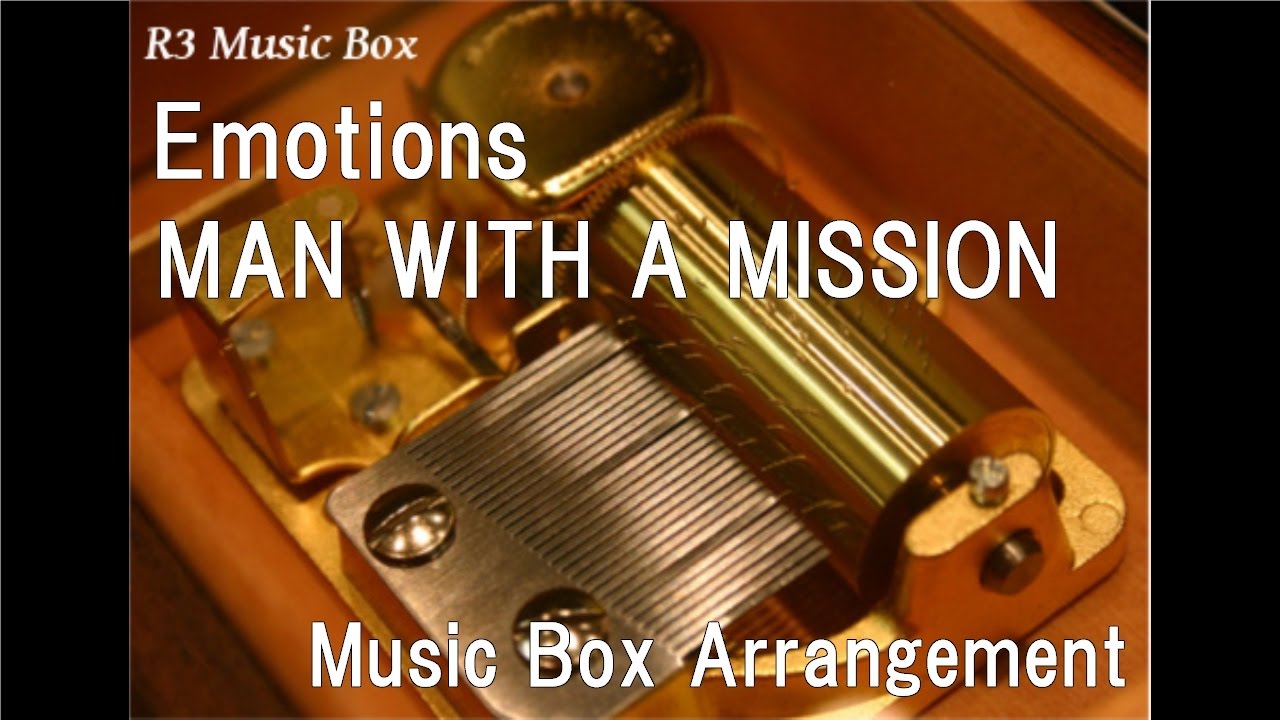 Emotions/MAN WITH A MISSION [Music Box]