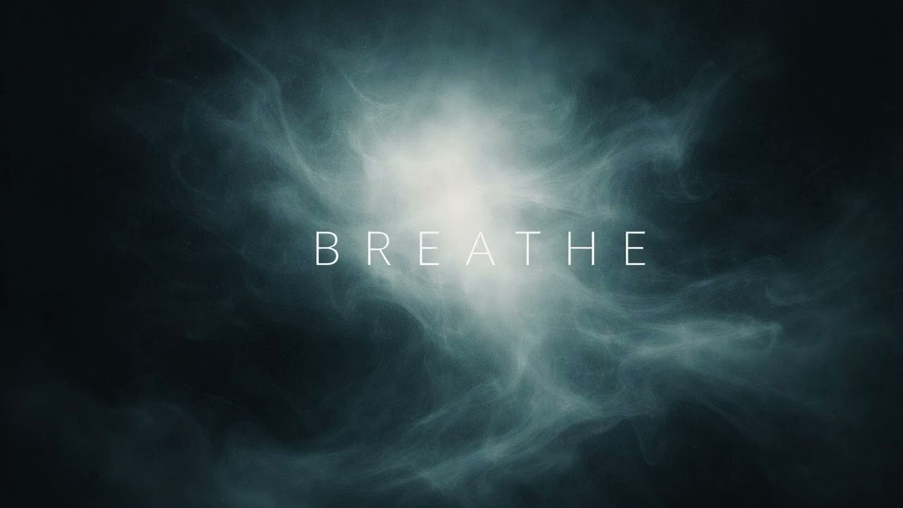Breathe