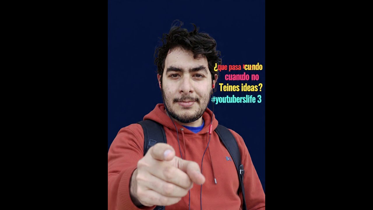 ¿que pasa cuando no Tienes ideas para un video ? #youtuberslife 3