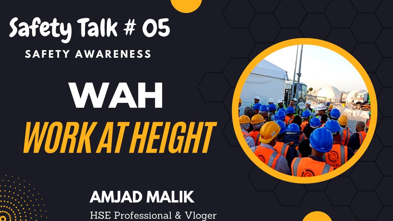 Safety Talk # 05 | Work At Height | Safety Awareness