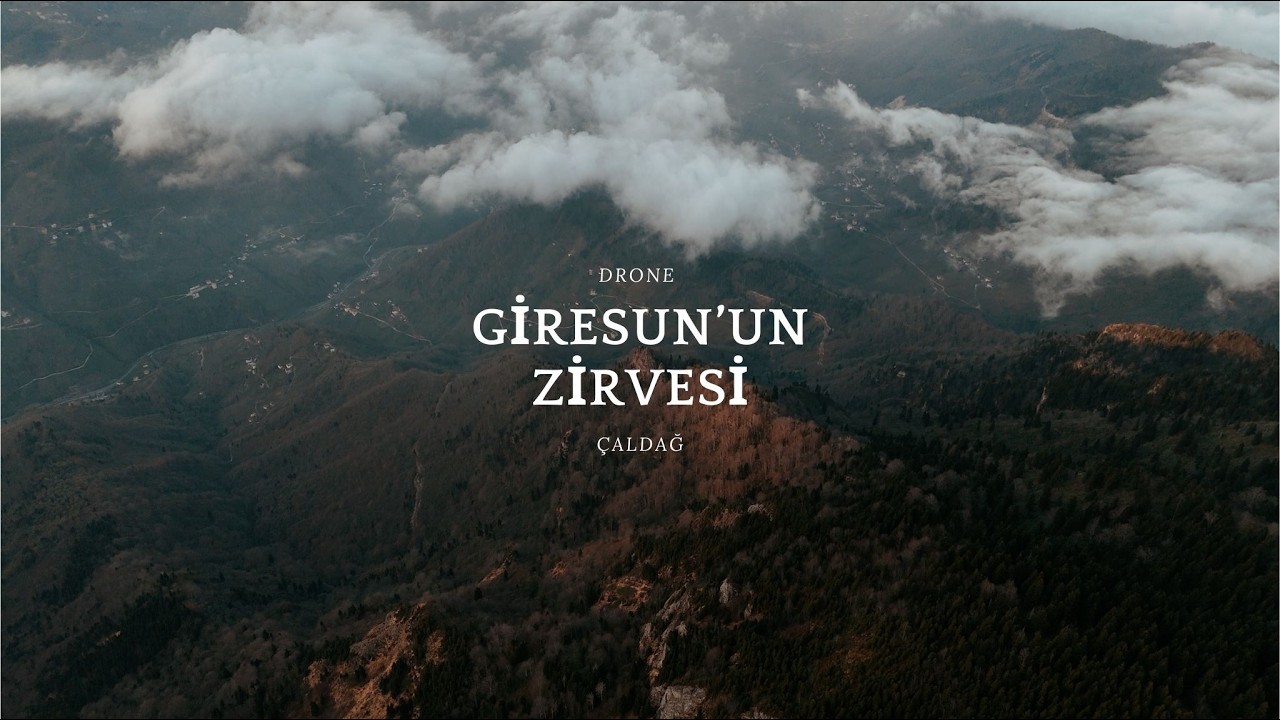 Giresun'un Zirvesi Bulutların Üstünde Çaldağ  | Drone 4K