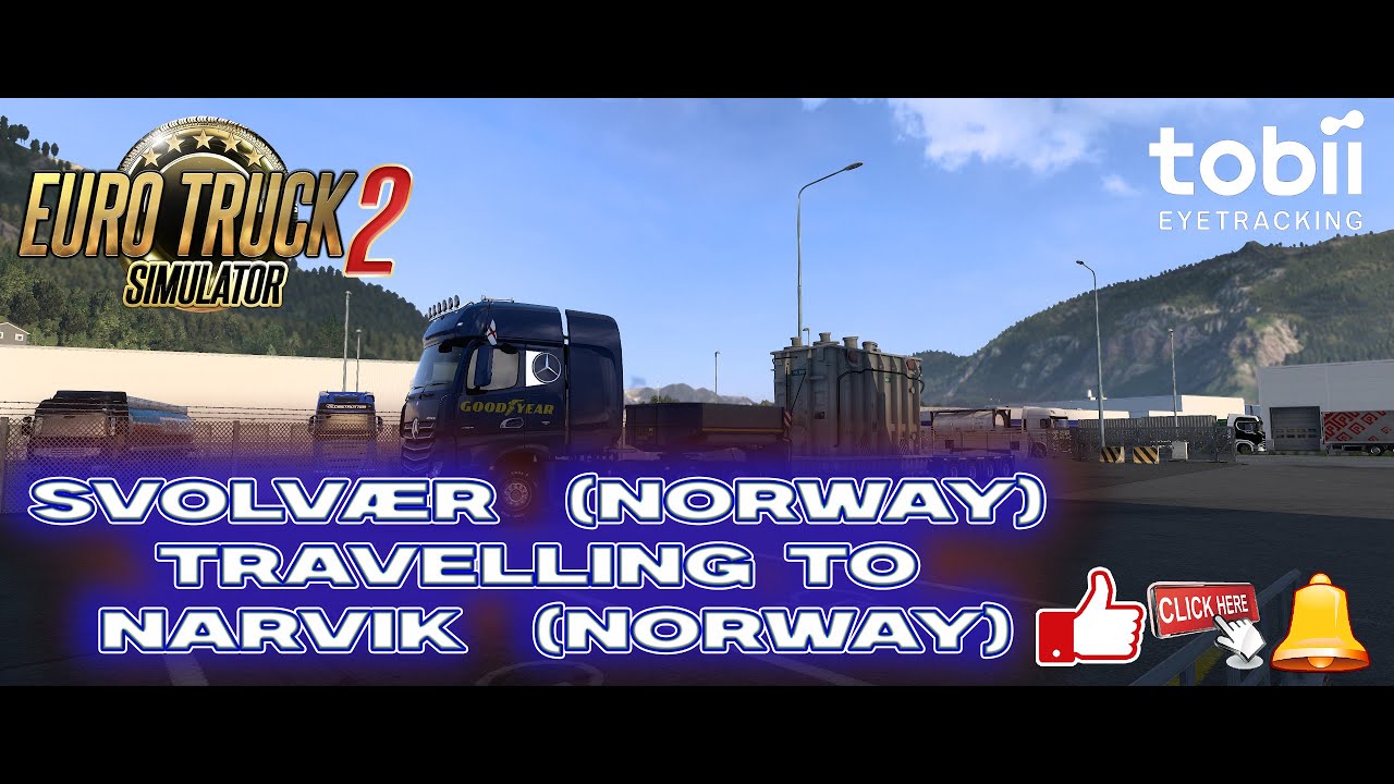 Euro Truck Simulator 2 /  Last Job in Norway / Cruising Nordic Horizons Event / Tobii Eye tracking