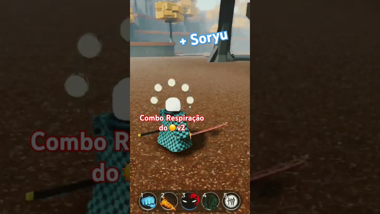 Combo Respiração do Sol v2 + Soryu (Weak Legacy) 