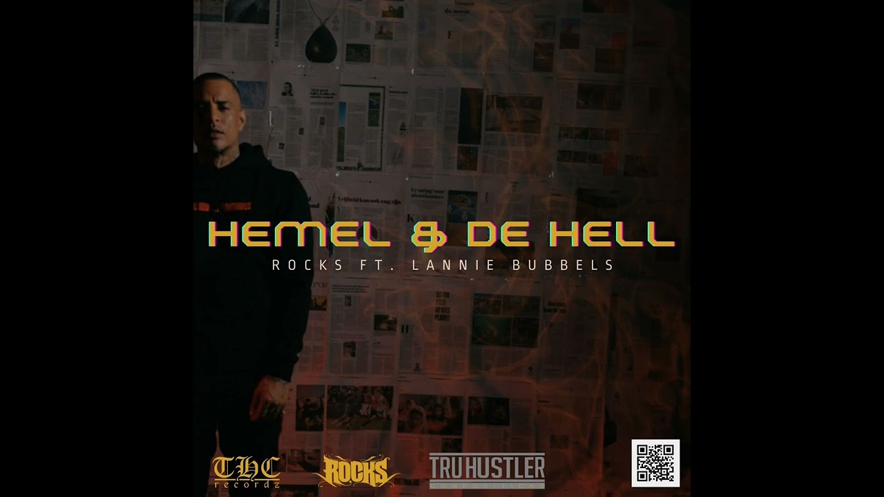 Rocks ft. Lannie Bubbels - Hemel & de Hell