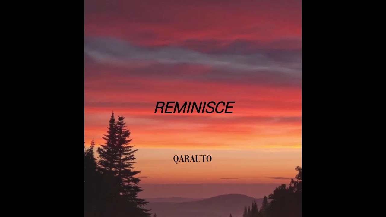 REMINISCE [Official Audio]