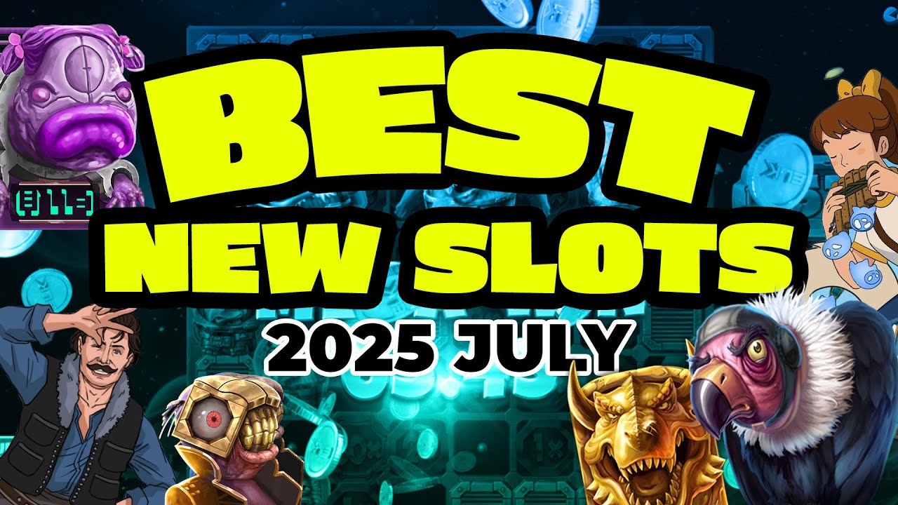 TOP 6 NEW SLOT RELEASES!  - JULY 2025