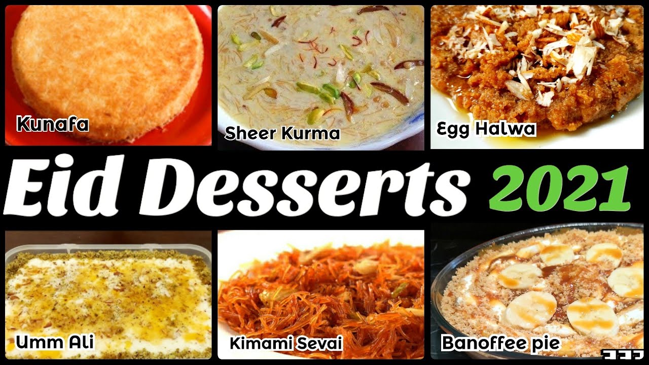 EID DESSERTS 2021 - Ramadan Series 2021