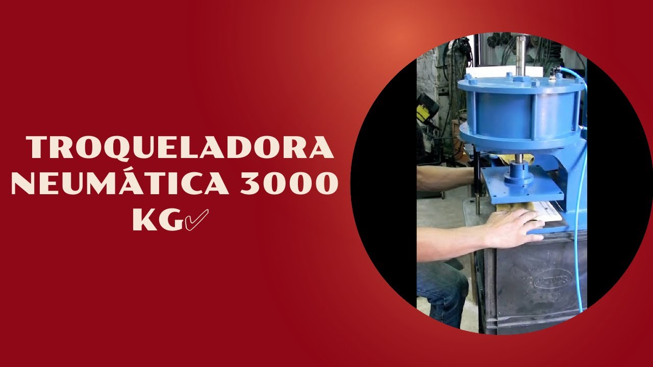 🔧Troqueladora neumática 3000 kg🔧