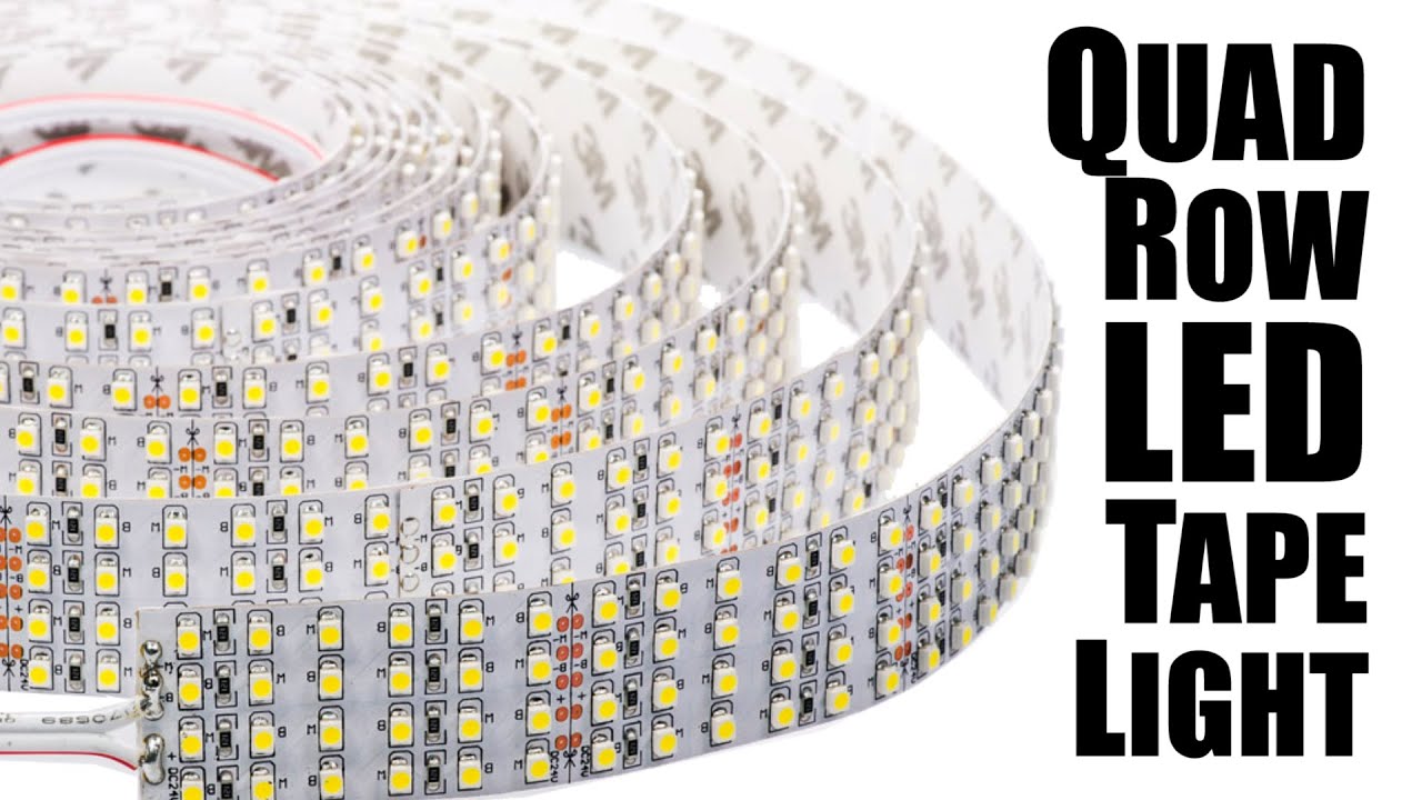 World's Brightest LED Light Strips; Quad LED Tape Light
