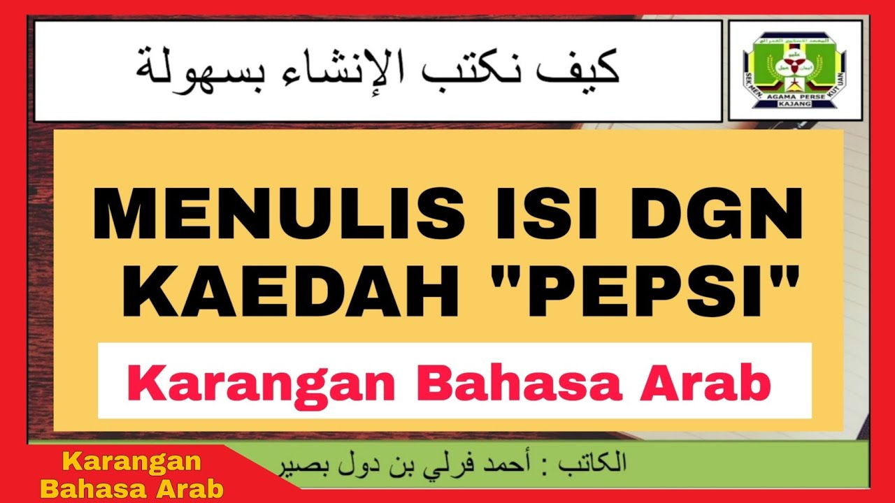 Karangan Bahasa Arab SPM | Menulis Isi Bahasa Arab