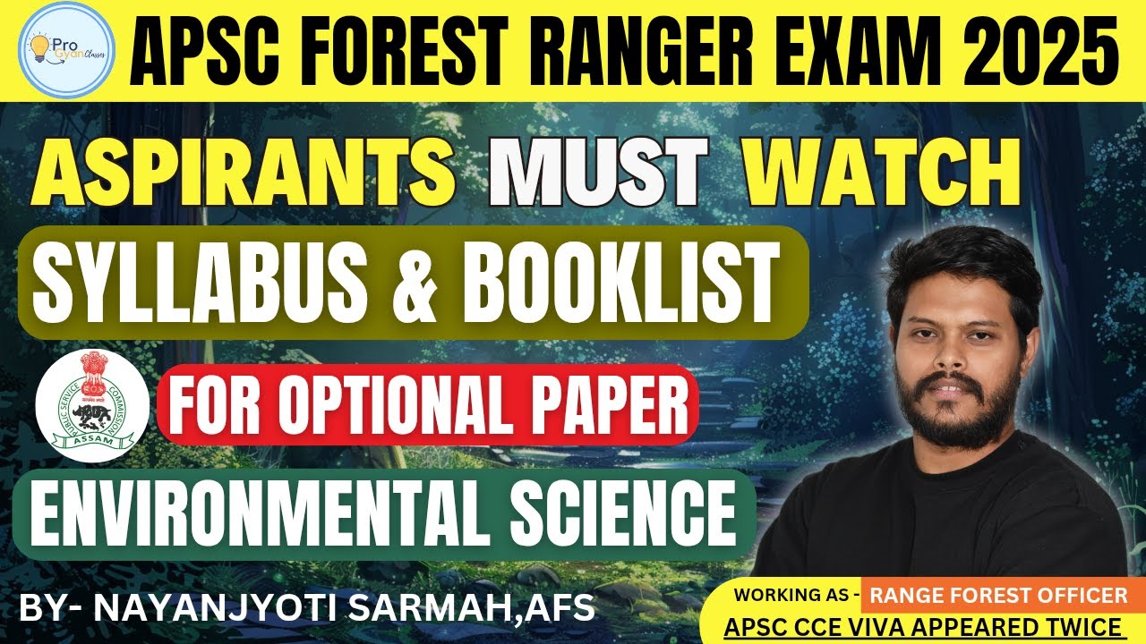 APSC Forest Ranger Recruitment 2025 | Environmental science optional booklist & syllabus #apsc